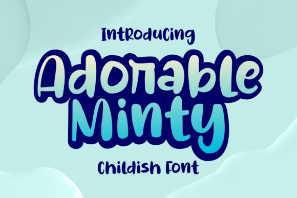 Adorable Minty: How a Chic Display Font Boosted Our Campaign’s Visual Impact