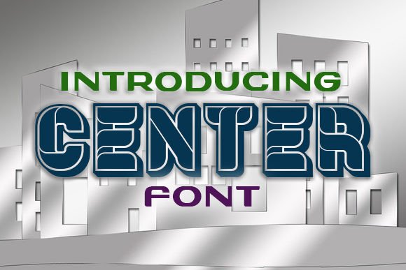 Center: A Striking Display Font That Elevates Small Business Branding