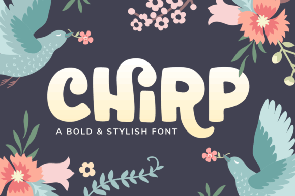 Chirp: A Stylish Display Font for Bold Editorial Design