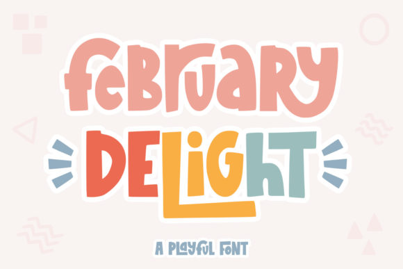 February Delight Font: A Playful Display Typeface for Creative Branding