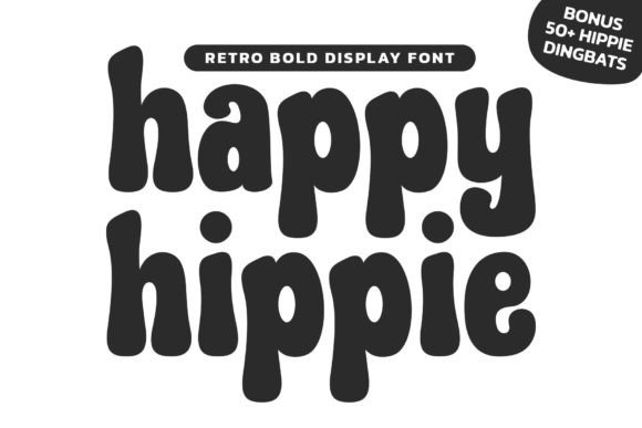 Happy Hippie: A Groovy Display Font for Editorial Charm