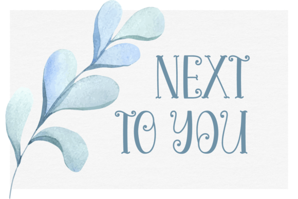 Next to You Font: A Sweet, Stylish Boost for Small Business Branding