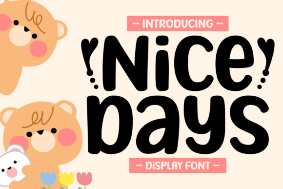 Nice Days Font: A Web Designer’s Review of This Playful Display Typeface